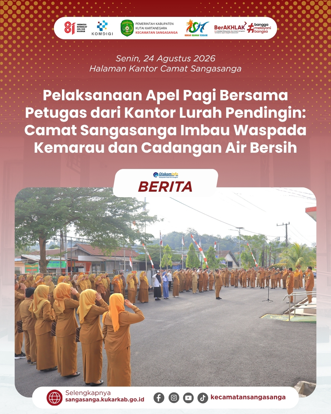 Pelaksanaan Apel Pagi Bersama Petugas dari Kantor Kelurahan Pendingin: Camat Sangasanga Imbau Waspada Kemarau dan Cadangan Air Bersih